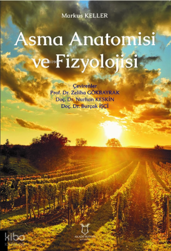 Asma Anatomisi ve Fizyolojisi | Zeliha Gökbayrak | Akademisyen Kitabev