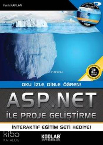 Asp.NET ile Proje Geliştirme; Oku, İzle, Dinle, Öğren!