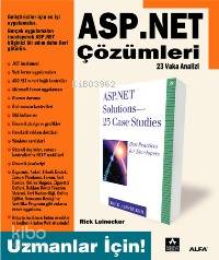 ASP .Net ve Çömzümleri; Uzmanlar İçin!