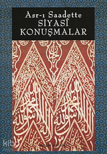 Asr-ı Saadette Siyasi Konuşmalar