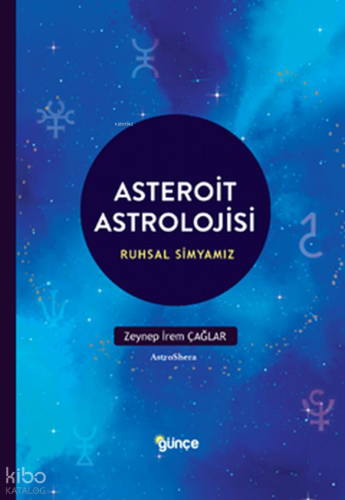 Asteroit Astrolojisi;Ruhların Simyası
