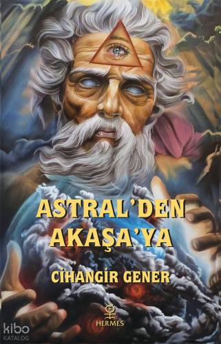 Astral’den Akaşa’ya