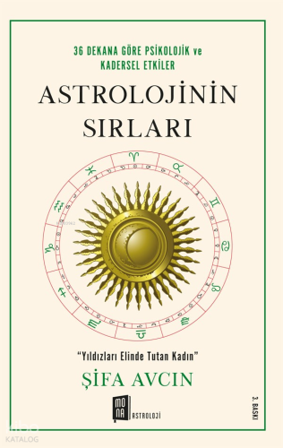Astrolojinin Sırları; 32 Dekana göre Psikolojik ve Kadersel Etkiler
