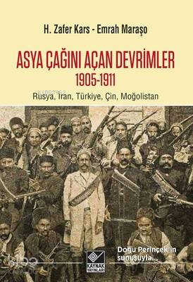 Asya Çağını Açan Devrimler 1905-1911