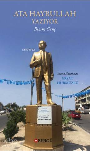 Ata Hayrullah Yazıyor Bizim Genç