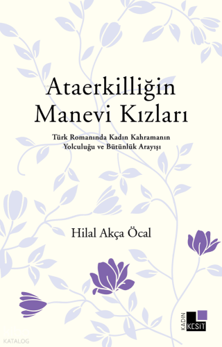 Ataerkilliğin Manevi Kızları