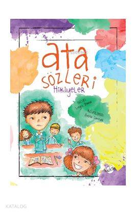 Atasözleri Hikayeler