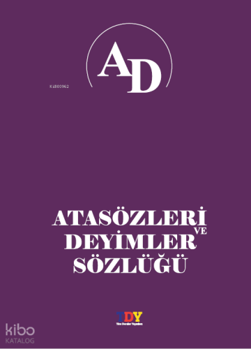 Atasözleri ve Deyimler Sözlüğü (Küçük Boy) | Kolektif | TDY Yayınları