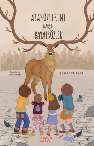Atasözlerine Karşı Bayatsözler | Çağrı Subaşı | Ütopya Çocuk