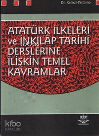 Atatürk İlkeleri ve İnkılapları Tarihi Derslerine İlişkin Temel Kavramlar