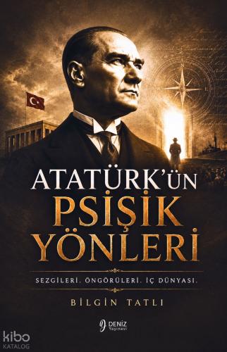 Atatürk’ün Psişik Yönleri