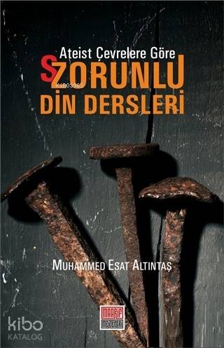 Ateist Çevrelere Göre S/Zorunlu Din Dersleri