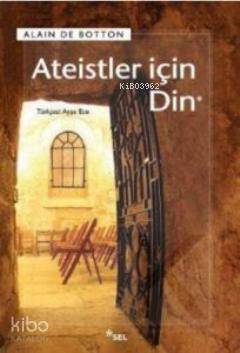 Ateistler için Din (Ciltli) | Alain De Botton | Sel Yayıncılık