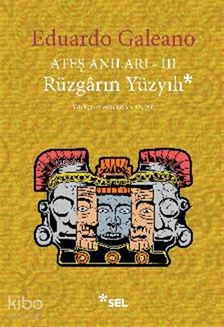 Ateş Anıları 3 - Rüzgarın Yüzyılı