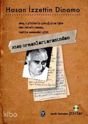 Ateş Ormanları Arasından | Hasan İzzettin Dinamo | Tekin Yayınevi