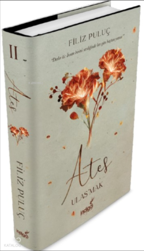 Ateş – Ulaş’mak