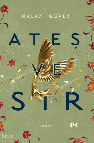 Ateş ve Sır