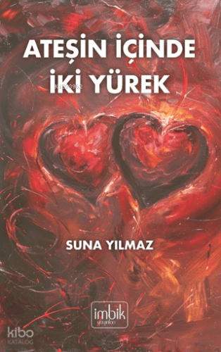 Ateşin İçinde İki Yürek