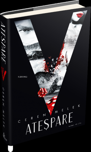 Ateşpare -1 | Ceren Melek | Ephesus Yayınları