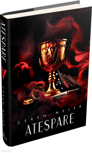 Ateşpare 4 (Ciltli) | Ceren Melek | Ephesus Yayınları