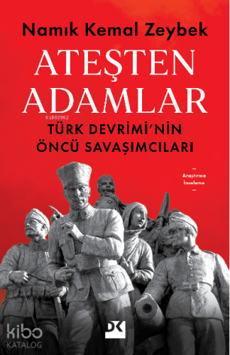 Ateşten Adamlar | Namık Kemal Zeybek | Doğan Kitap