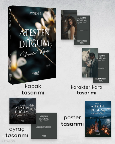 Ateşten Düğüm 2: Yasemin Kokusu | Ayşen B. | Ulysses Yayınları