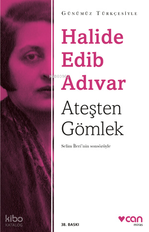 Ateşten Gömlek (Sadeleştirilmiş Metin)