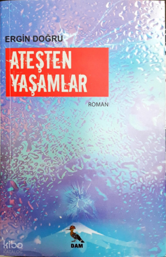 Ateşten Yaşamlar