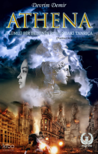 Athena: Ölümlü Bir Bedenin Ruhundaki Tanrıça