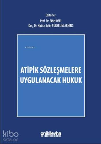 Atipik Sözleşmelere Uygulanacak Hukuk