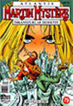 Atlantis| Martin Mystere; Sayı: 79 İmkansızlıklar Dedektifi