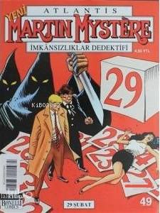 Atlantis Martin Mystere Yeni Seri Sayı: 49 29 Şubat İmkansızlıklar Dedektifi