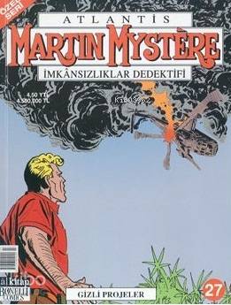 Atlantis (Özel Seri) Sayı: 27 Gizli Projeler Martin Mystere İmkansızlıklar Dedektifi