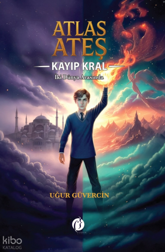 Atlas Ateş - Kayıp Kral;İki Dünya Arasında | Uğur Güvercin | Herdem Ki
