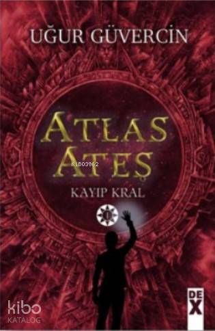 Atlas Ateş; Kayıp Kral