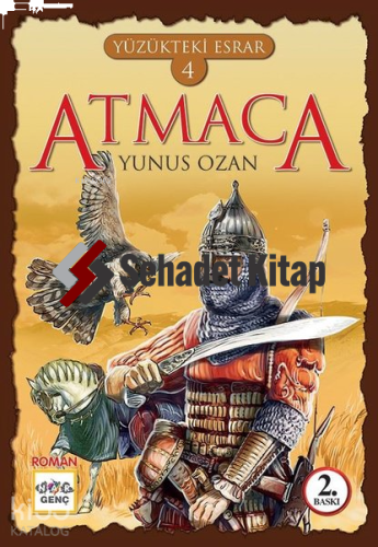 Atmaca; Yüzükteki Esrar 4
