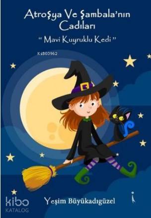Atroşya ve Şambala'nın Cadıları Mavi Kuyruklu Kedi