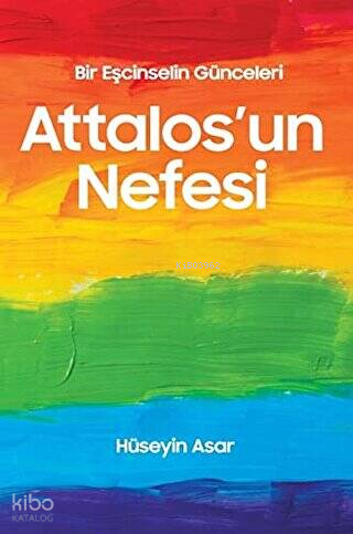 Attalos'un Nefesi - Bir Eşcinselin Günceleri