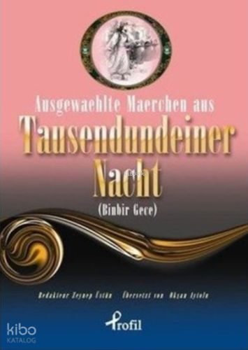 Ausegwaehlte Tausen Dundeıner Nacht | Zeynep Üstün | Profil Yayıncılık