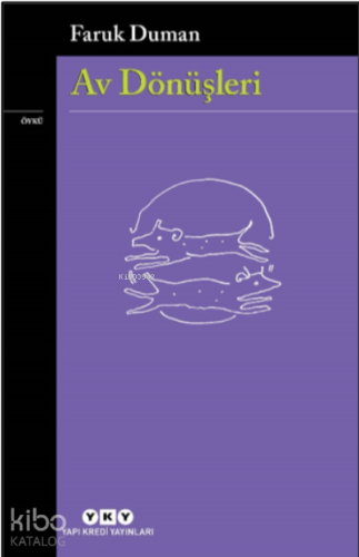 Av Dönüşleri | Faruk Duman | Yapı Kredi Yayınları ( YKY )