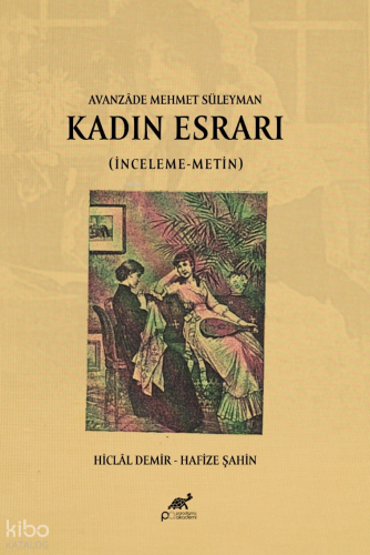 Avanzade Mehmet Süleyman Kadın Esrarı İnceleme-Metin