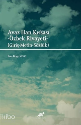 Avaz Han Kıssası