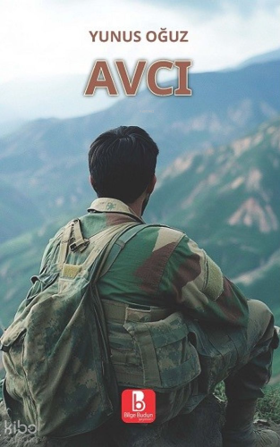 Avcı | Yunus Oğuz | Bilge Budun Yayınları