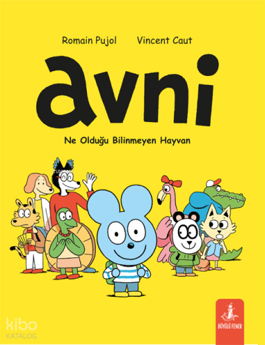 Avni;Ne Olduğu Bilinmeyen Hayvan