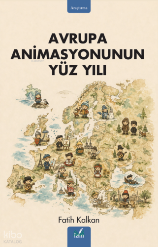 Avrupa Animasyonunun Yüz Yılı
