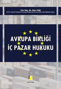 Avrupa Birliği İç Pazar Hukuku