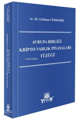 Avrupa Birliği Kripto Varlık Piyasaları Tüzüğü
