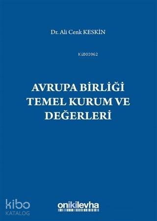 Avrupa Birliği Temel Kurum ve Değerleri