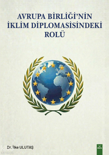 Avrupa Birliği'nin İklim Diplomasisindeki Yeri