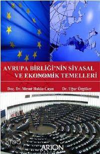 Avrupa Birliği'nin Siyasal ve Ekonomik Temelleri